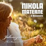 Nikola Materne & Bossanoire - Jahreszeiten The Seasons Change